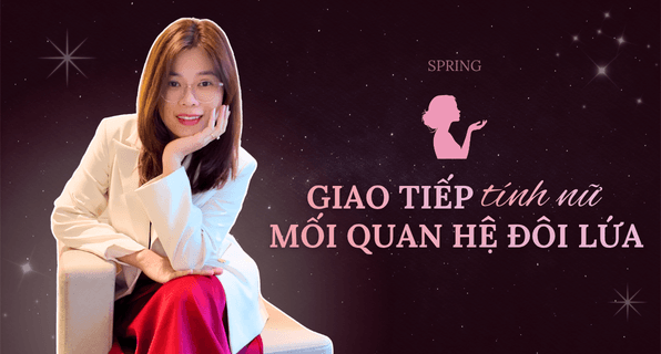 Giao tiếp tính nữ trong mối quan hệ đôi lứa
