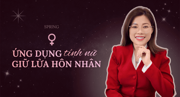 Ứng dụng tính nữ – giữ lửa hôn nhân